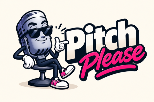pitch please